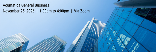 Managing Your Entire Business with Acumatica Cloud ERP |  November 25, 2026