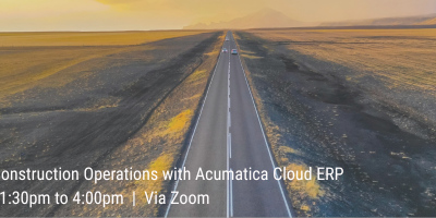 Streamlining Construction Operations with Acumatica Cloud ERP | October 7, 2026